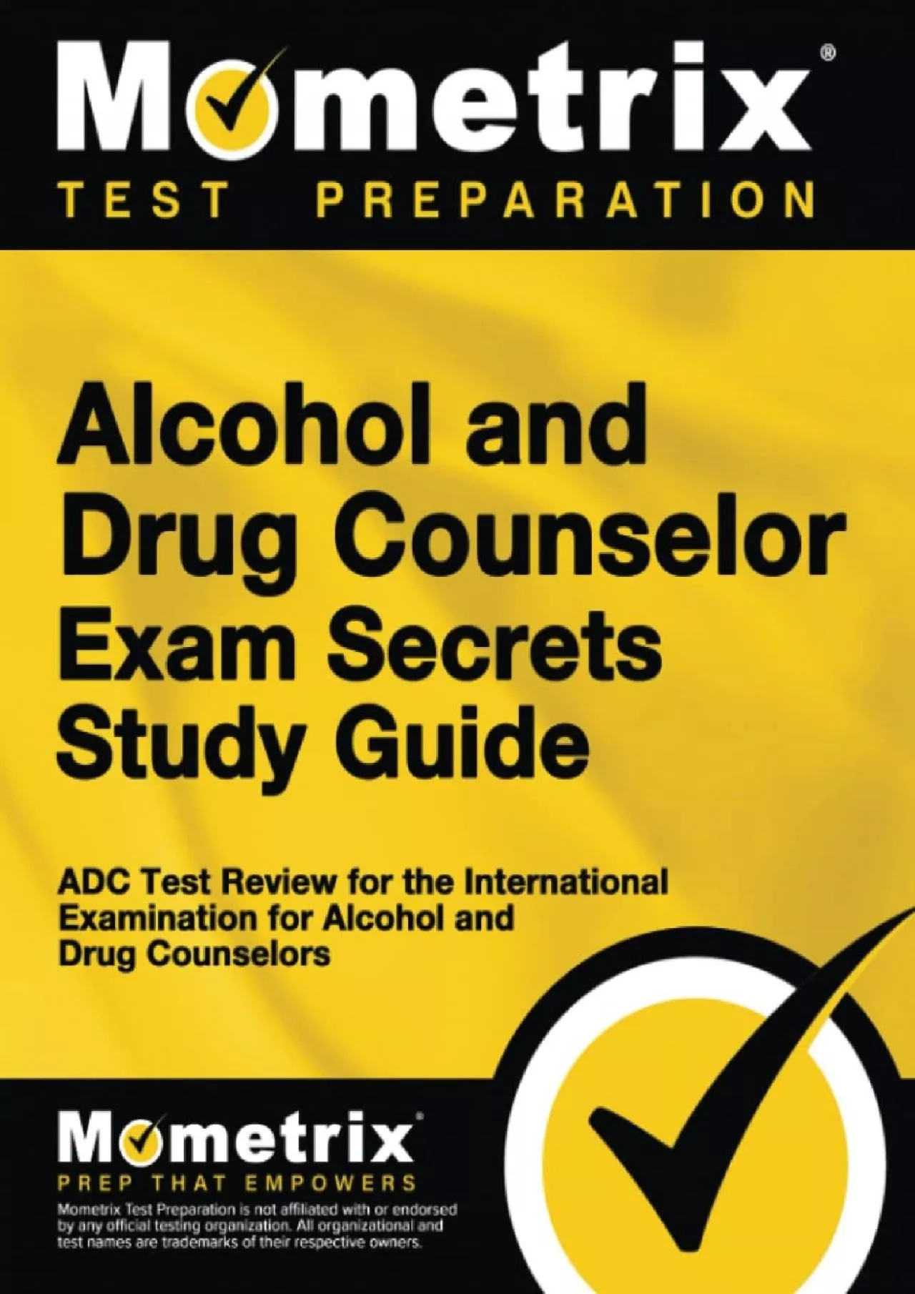 [DOWNLOAD] Alcohol and Drug Counselor Exam Secrets Study Guide: ADC Test Review for the