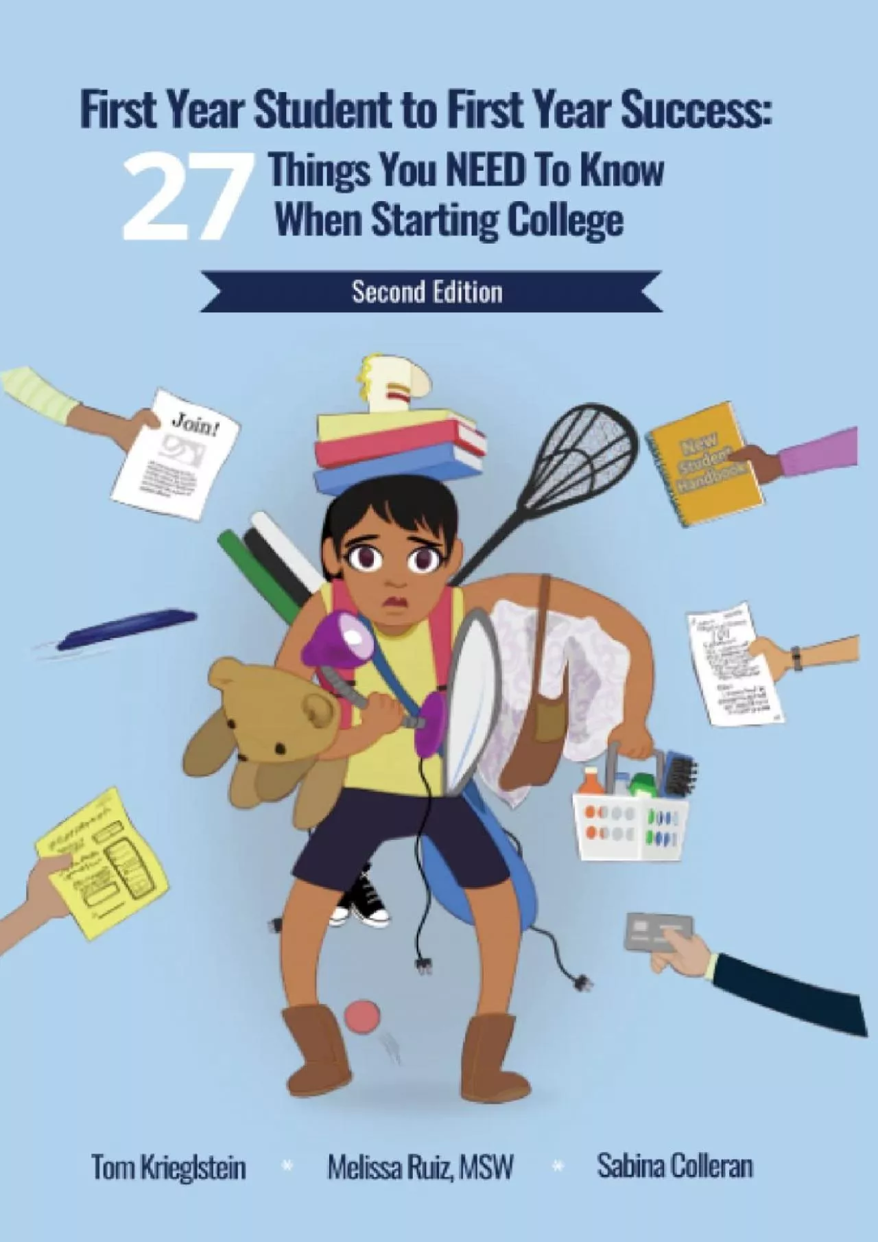 [READ] First Year Student to First Year Success: 27 Things You NEED to Know When Starting