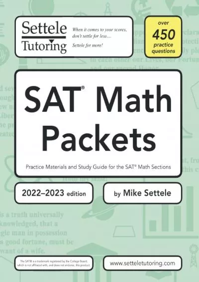 [EBOOK] SAT Math Packets 2022-2023 edition: Practice Materials and Study Guide for the SAT Math Sections SAT Packets