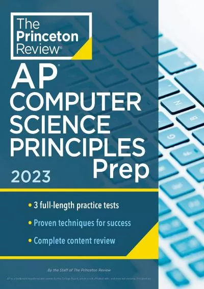 [EBOOK] Princeton Review AP Computer Science Principles Prep, 2023: 3 Practice Tests +