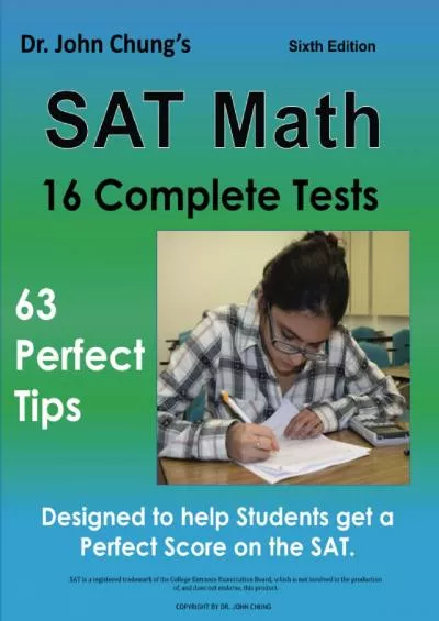 [READ] Dr. Chung\'s SAT Math: Designed to help students get a perfect score on the SAT.