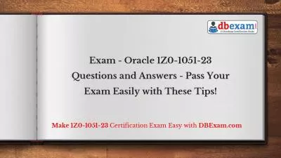 Exam - Oracle 1Z0-1051-23 Questions and Answers - Pass Your Exam Easily with These Tips!