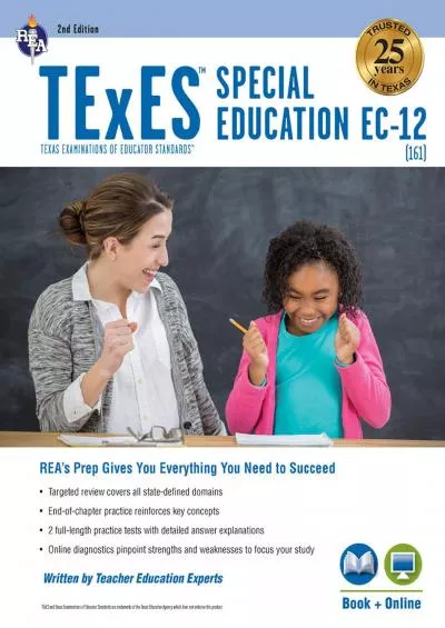 [DOWNLOAD] TExES Special Education EC-12, 2nd Ed., Book + Online TExES Teacher Certification