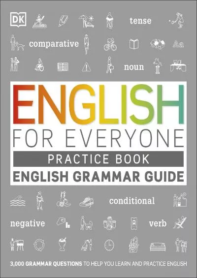 [READ] English for Everyone: English Grammar Practice Book: An ESL Beginner Grammar Workbook