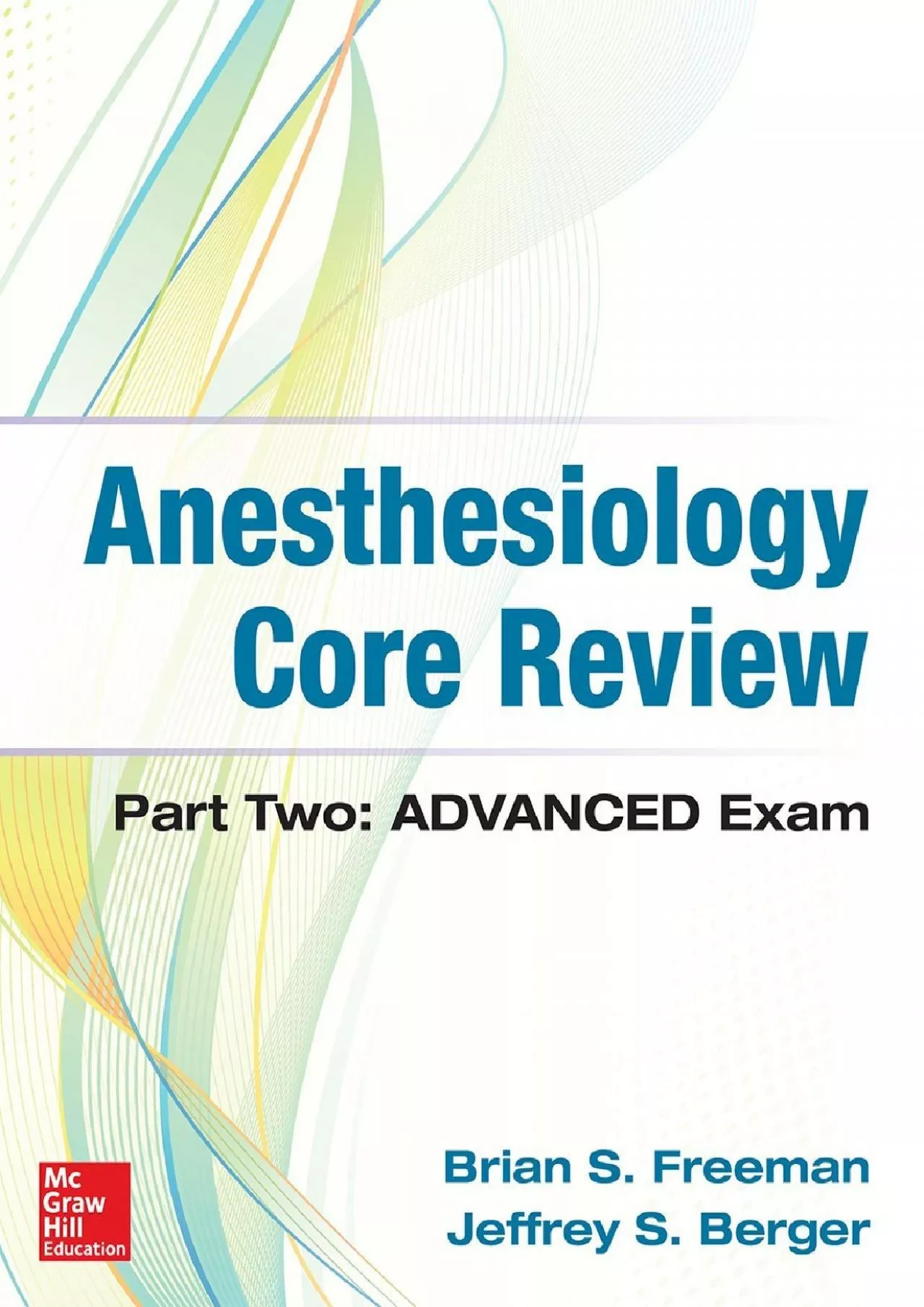 PDF-[EBOOK] Anesthesiology Core Review: Part Two Advanced Exam