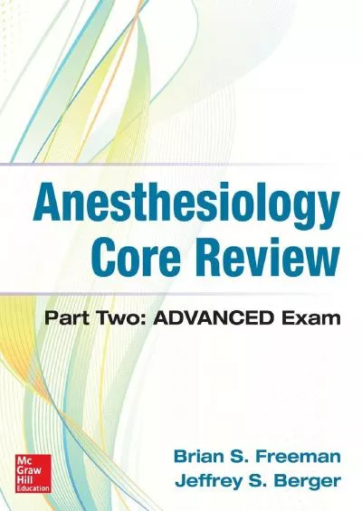 [EBOOK] Anesthesiology Core Review: Part Two Advanced Exam