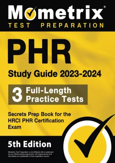 [DOWNLOAD] PHR Study Guide 2023-2024 - 3 Full-Length Practice Tests, Secrets Prep Book for the HRCI PHR Certification Exam: [5th Edition]