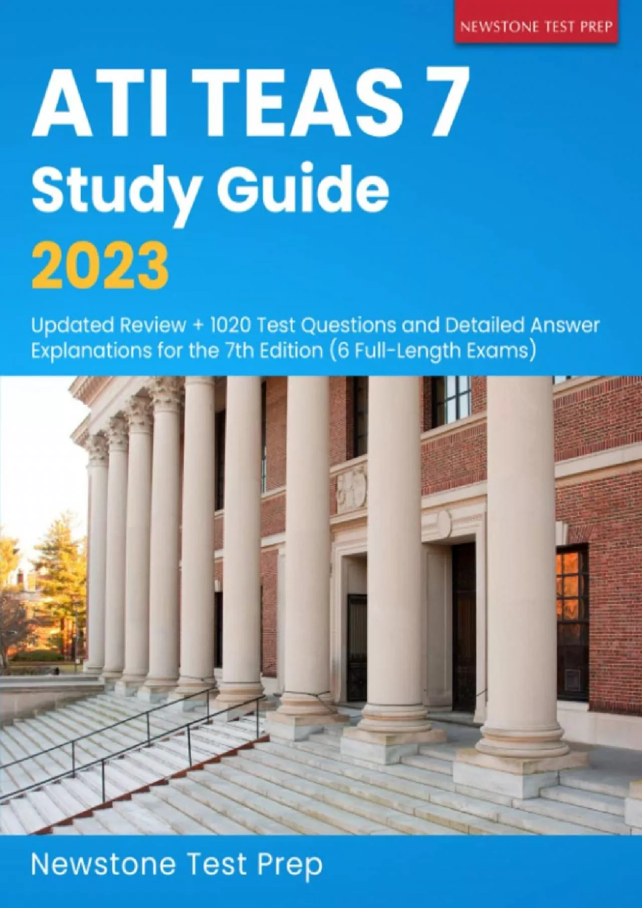 [EBOOK] ATI TEAS 7 Study Guide 2023: Updated Review + 1020 Test Questions and Detailed