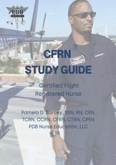 [EBOOK] CFRN® Study Guide: Certified Flight Registered Nurse®