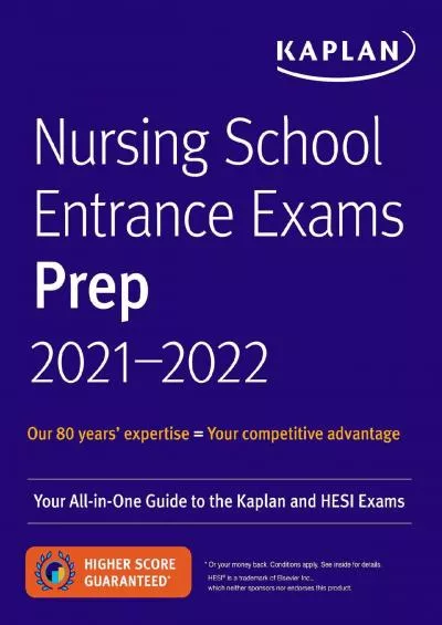 [READ] Nursing School Entrance Exams Prep 2021-2022: Your All-in-One Guide to the Kaplan and HESI Exams Kaplan Test Prep