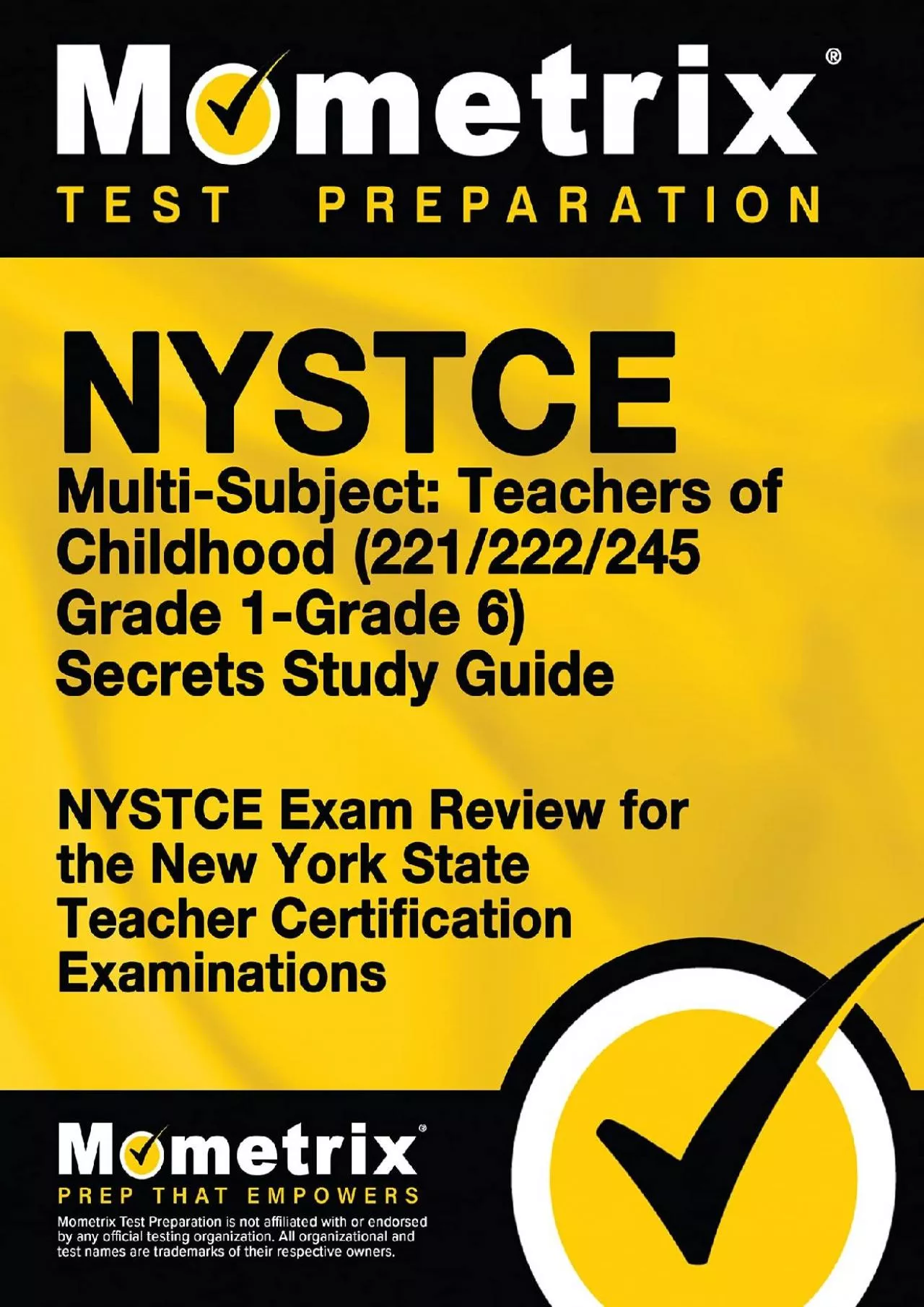 [EBOOK] NYSTCE Multi-Subject: Teachers of Childhood 221/222/245 Grade 1-Grade 6 Secrets