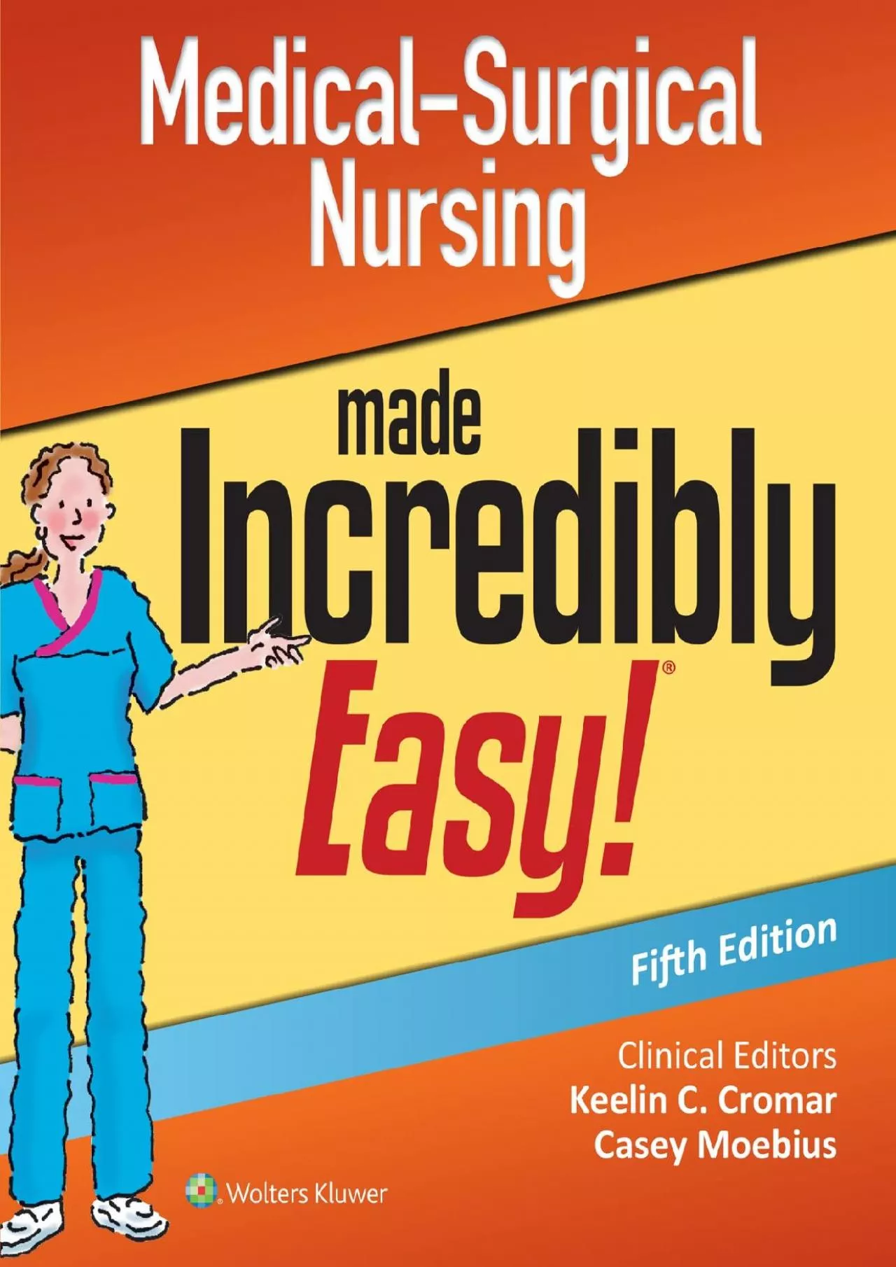 PDF-[READ] Medical-Surgical Nursing Made Incredibly Easy Incredibly Easy Series®