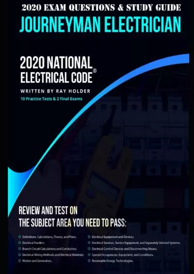 [DOWNLOAD] 2020 Journeyman Electrician Exam Questions and Study Guide: 400+ Questions