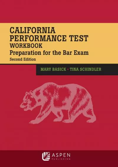 [DOWNLOAD] California Performance Test Workbook: Preparation for the Bar Exam Bar Review