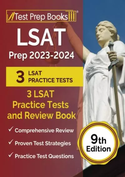 [DOWNLOAD] LSAT Prep 2023-2024: 3 LSAT Practice Tests and Review Book: [9th Edition]