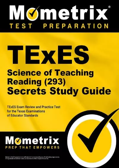[READ] TExES Science of Teaching Reading 293 Secrets Study Guide: TExES Exam Review and Practice Test for the Texas Examinations of Educator Standards