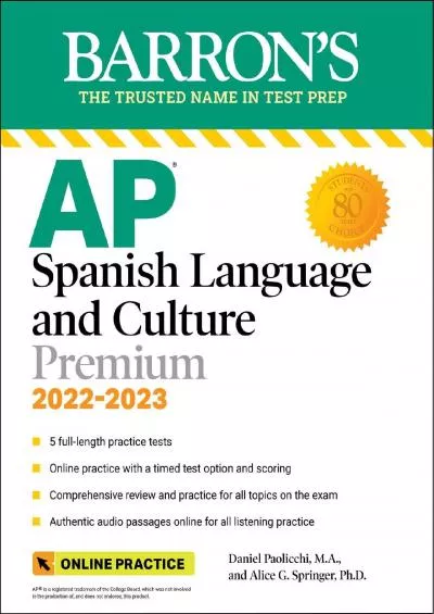 [READ] AP Spanish Language and Culture Premium, 2022-2023: 5 Practice Tests + Comprehensive