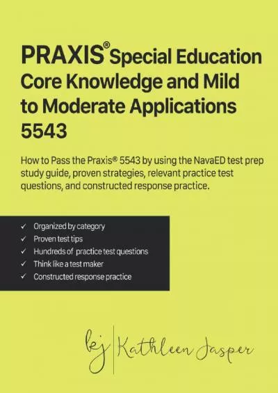 [EBOOK] Praxis® Special Education Core Knowledge and Mild to Moderate Applications 5543: