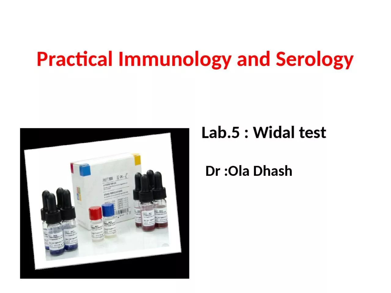 PPT-Practical Immunology and Serology