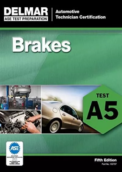 [EBOOK] ASE Test Preparation - A5 Brakes Delmar ASE Test Preparation Series