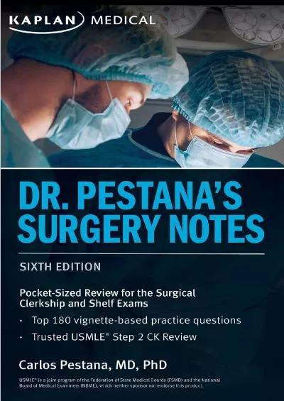 [READ] Dr. Pestana\'s Surgery Notes: Pocket-Sized Review for the Surgical Clerkship and