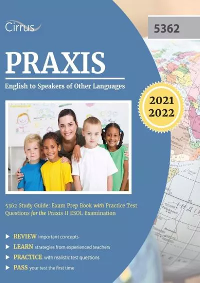 [DOWNLOAD] Praxis English to Speakers of Other Languages 5362 Study Guide: Exam Prep Book with Practice Test Questions for the Praxis II ESOL Examination