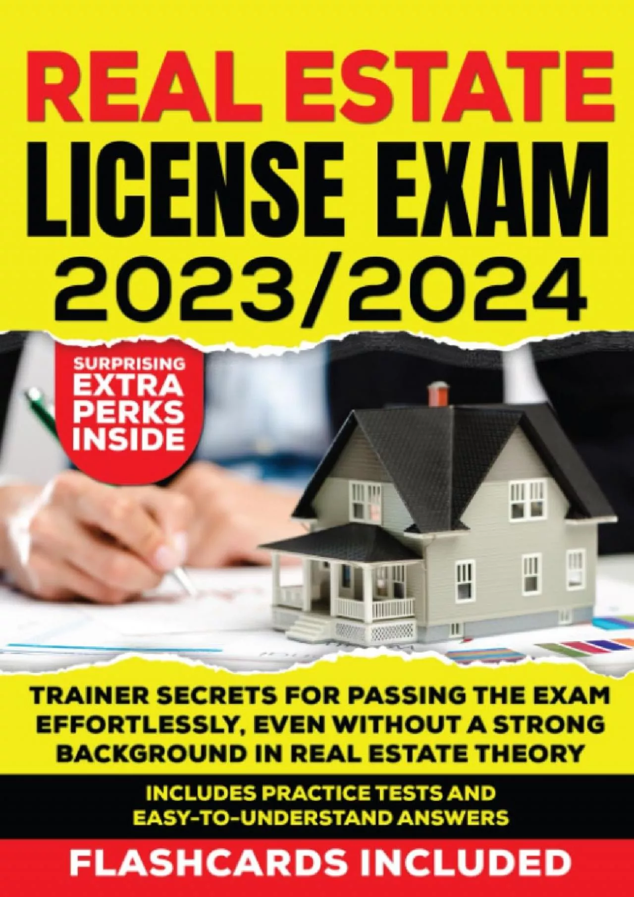 [EBOOK] Real Estate License Exams 2023/2024: Trainer Secrets for Passing the Exam Effortlessly,