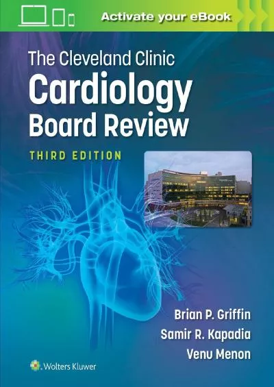 [EBOOK] The Cleveland Clinic Cardiology Board Review