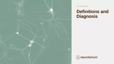 Schizophrenia Definitions and Diagnosis