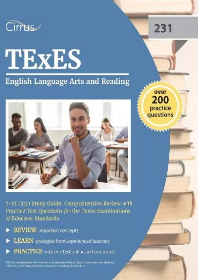 [EBOOK] TExES English Language Arts and Reading 7-12 231 Study Guide: Comprehensive Review with Practice Test Questions for the Texas Examinations of Educator Standards