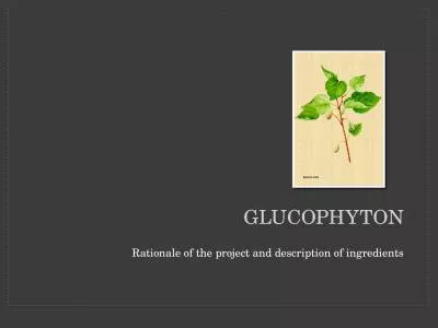 glucoPHYTON Rationale of the project and description of ingredients