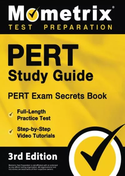 [EBOOK] PERT Study Guide: PERT Exam Secrets Book, Full-Length Practice Test, Step-by-Step Video Tutorials: [3rd Edition]