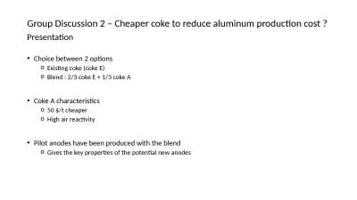 Group Discussion 2 – Cheaper coke to reduce aluminum production cost ?