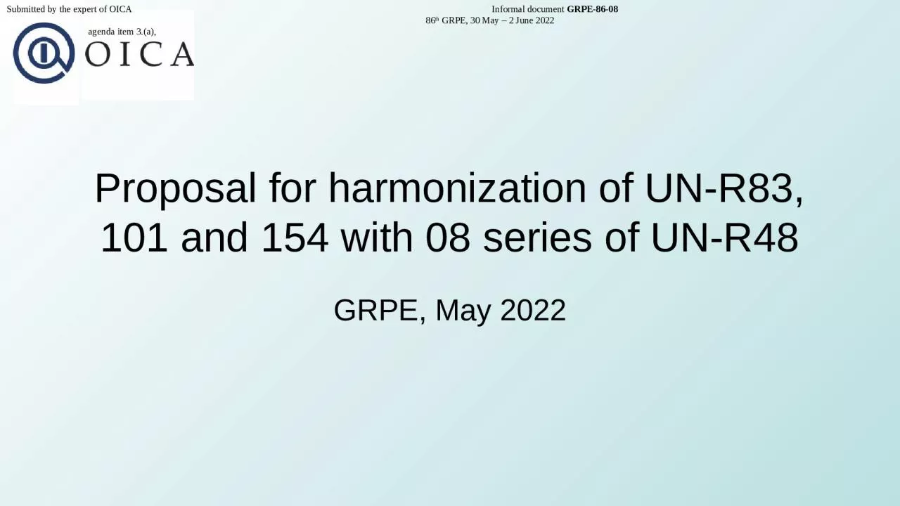 Proposal for harmonization of UN-R83, 101 and 154 with 08 series of UN-R48