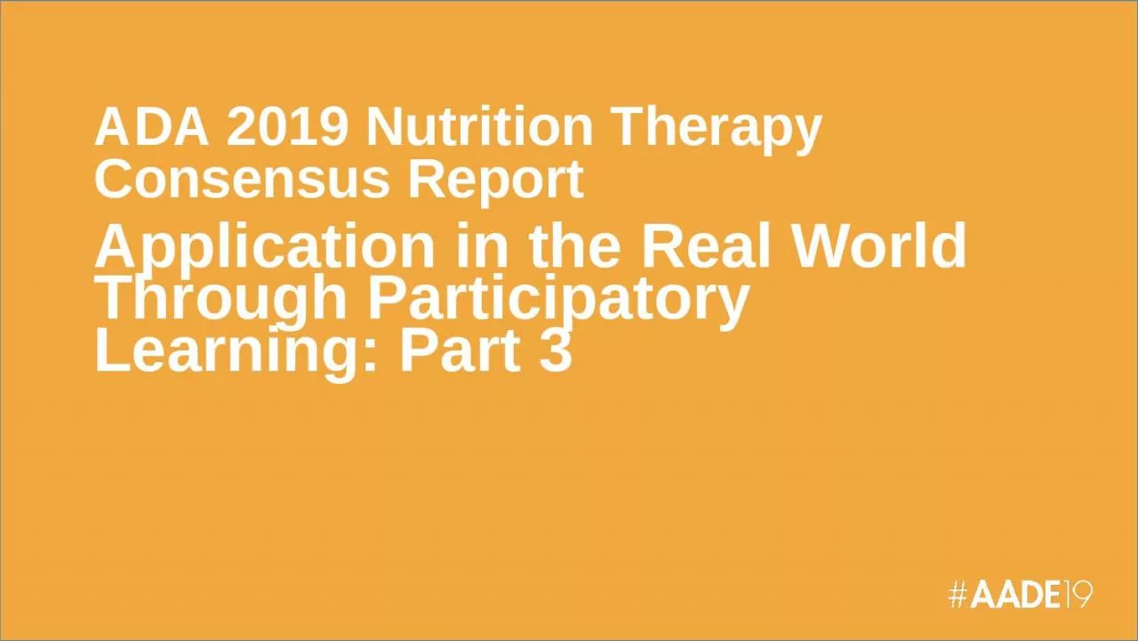 ADA 2019 Nutrition Therapy Consensus Report