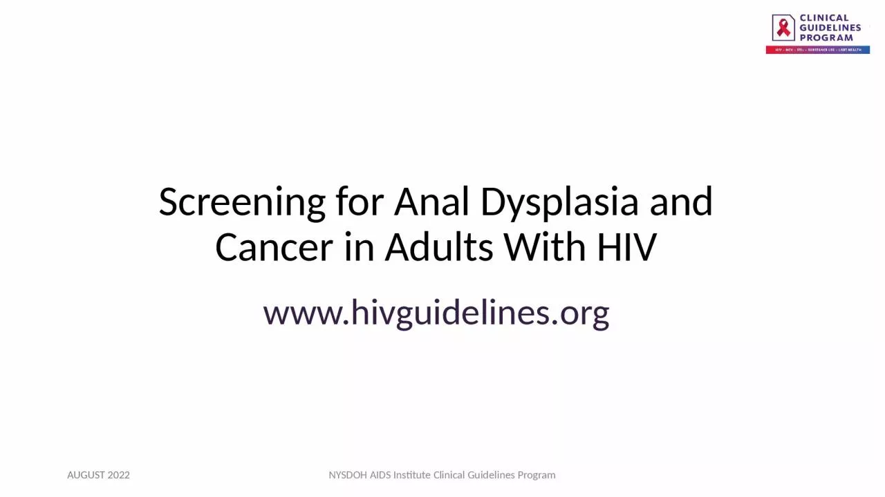 Screening for Anal Dysplasia and Cancer in Adults With HIV
