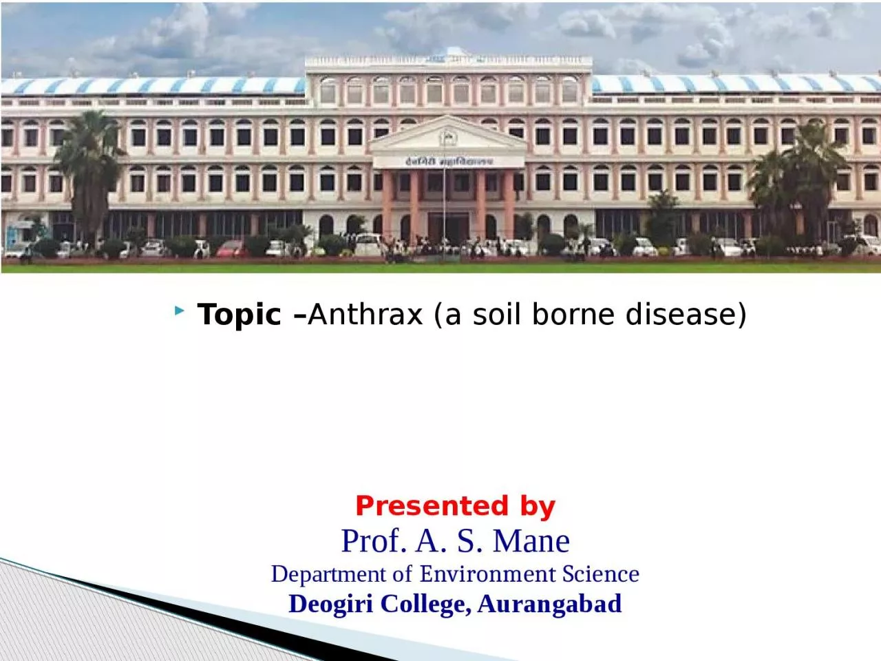 PPT-Topic – Anthrax (a soil borne disease