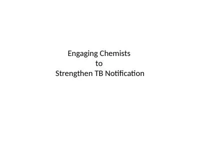 Engaging Chemists  to  Strengthen TB Notification