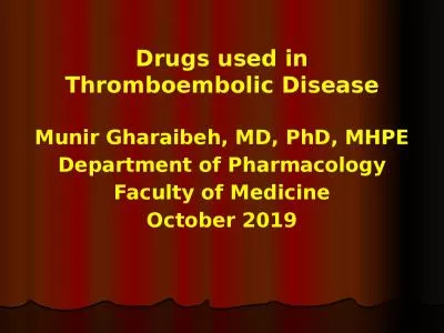 Drugs used in  Thromboembolic