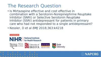 The Research Question Is Mirtazapine effective and cost effective in combination with