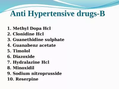 Anti  Hypertensive  drugs-B