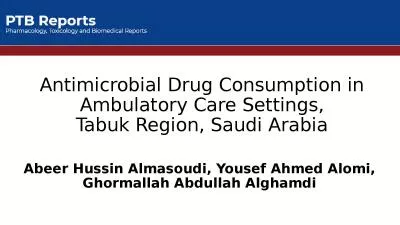 Antimicrobial Drug Consumption in Ambulatory Care Settings,