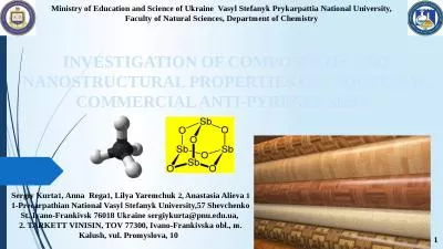 INVESTIGATION OF COMPOSITION AND NANOSTRUCTURAL PROPERTIES OF INDUSTRIAL COMMERCIAL ANTI-PYRENES