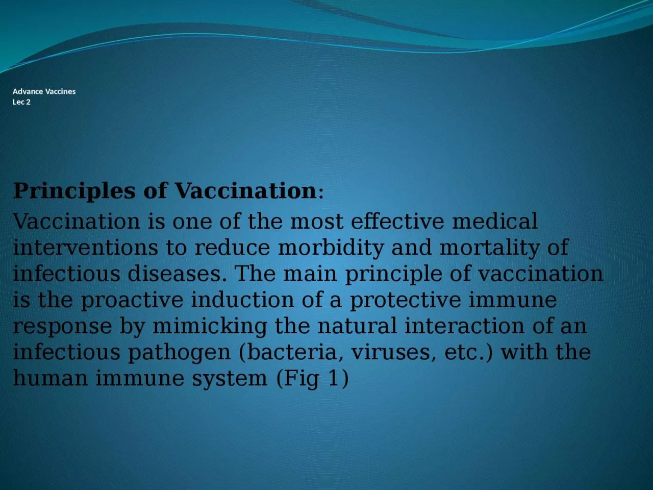 Advance  Vaccines   Lec  2