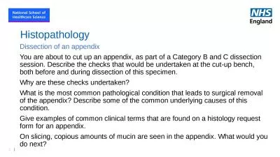 Histopathology Dissection of an appendix