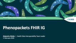 Phenopackets FHIR IG the Australian e-health research centre