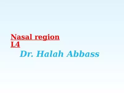 Nasal region L4 Dr.  Halah