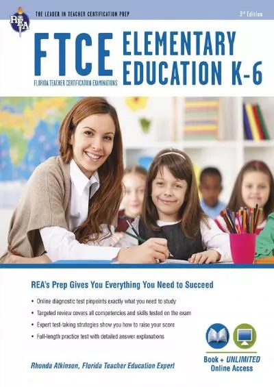 [READ] FTCE Elementary Education K-6 Book + Online FTCE Teacher Certification Test Prep