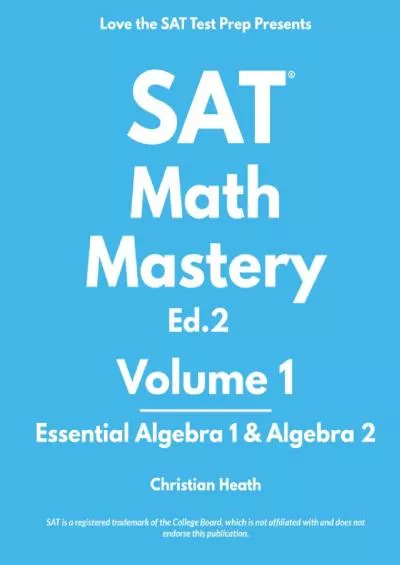 [READ] SAT Math Mastery: Essential Algebra 1  Algebra 2