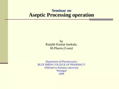 Seminar on Aseptic Processing operation